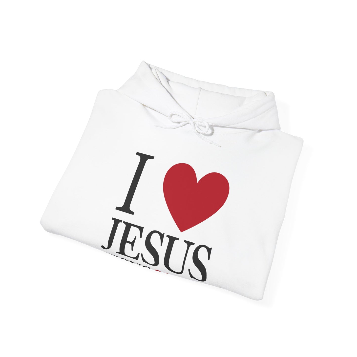 "I Love Jesus Jesus Loves You" Hoodie
