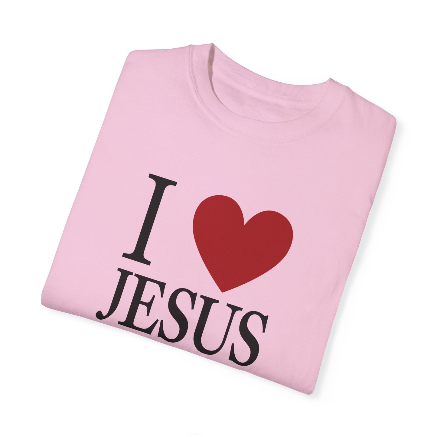 "I Love Jesus Jesus Loves You" T-Shirt