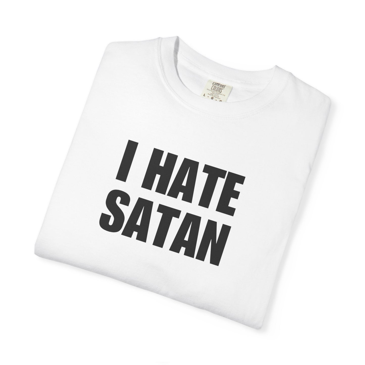 "I Hate Satan" Shirt