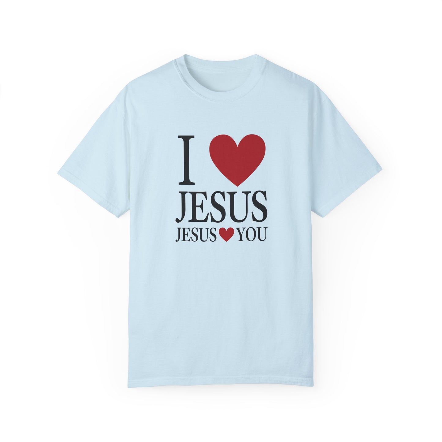"I Love Jesus Jesus Loves You" T-Shirt