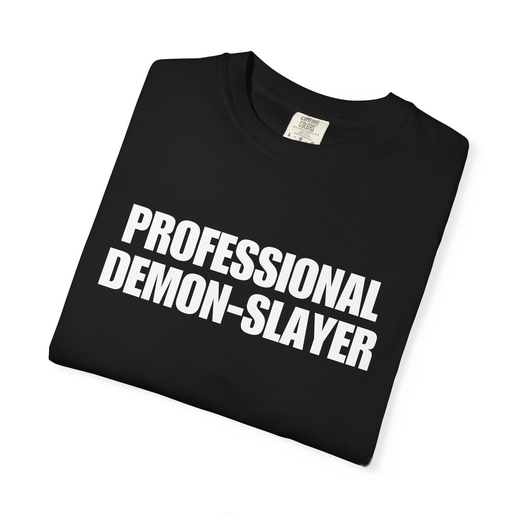 "Professional Demon-Slayer" T-Shirt