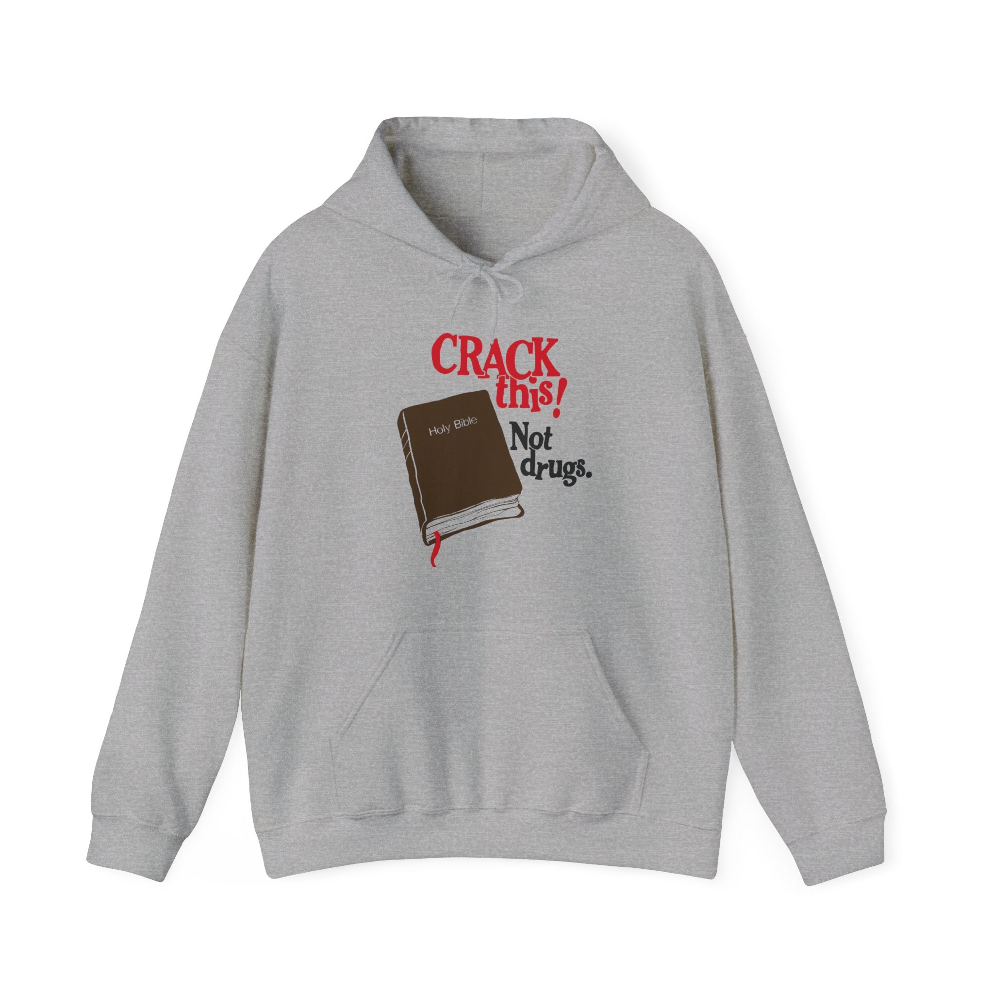 "Crack This! Not Drugs" Bible Hoodie