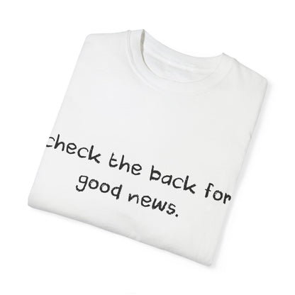 "Check The Back For Good News" Shirt