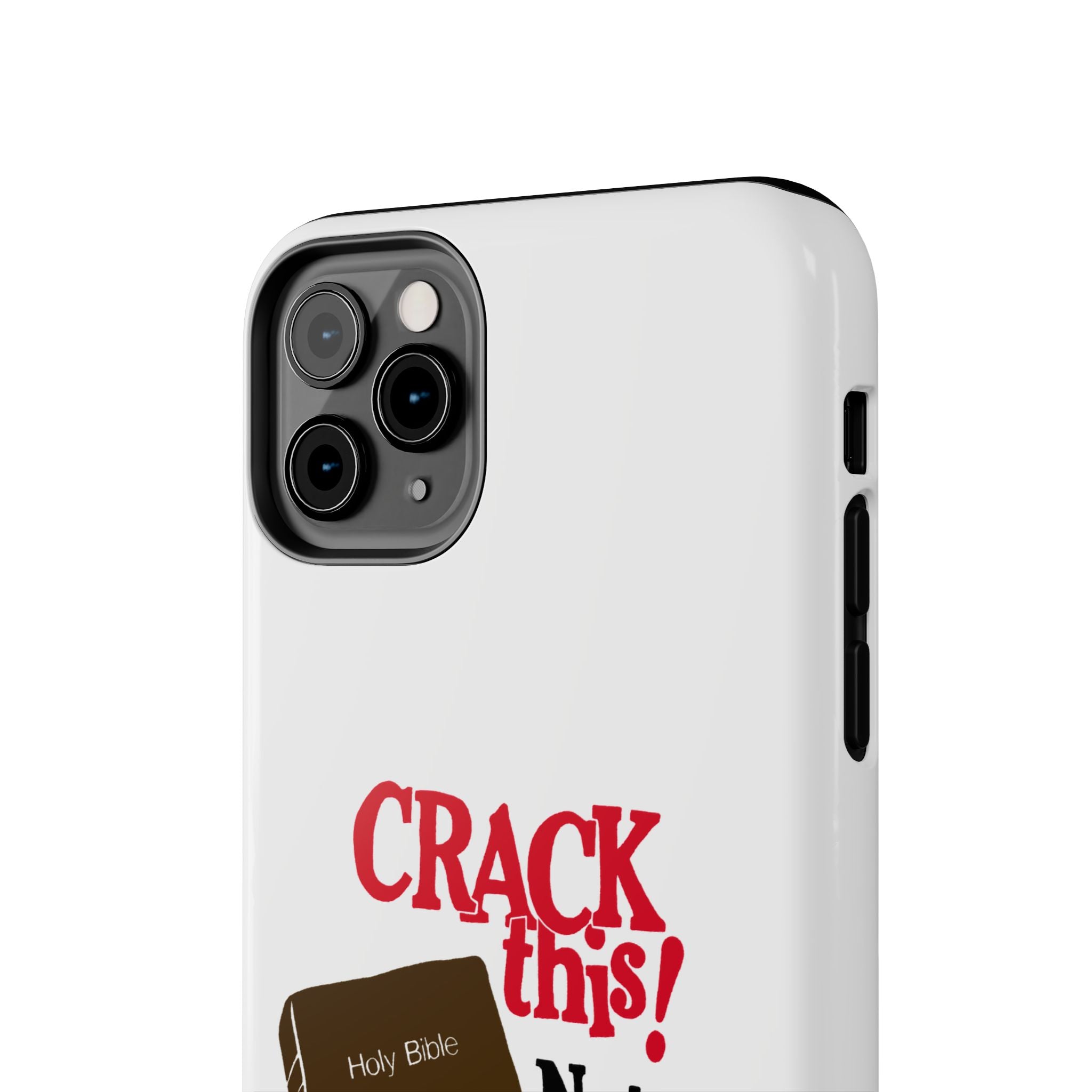 "Crack This! Not Drugs." Bible Phone Case