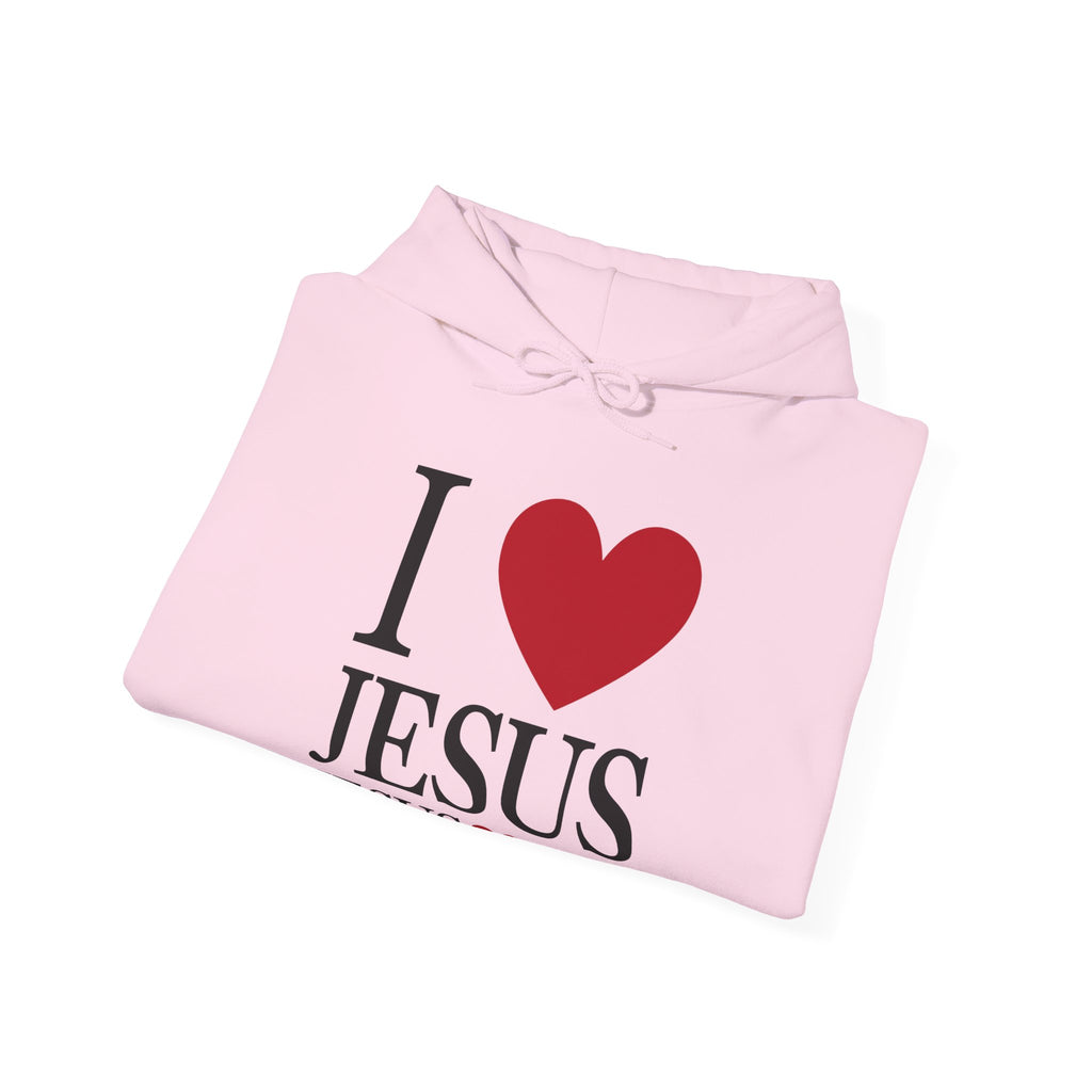 "I Love Jesus Jesus Loves You" Hoodie
