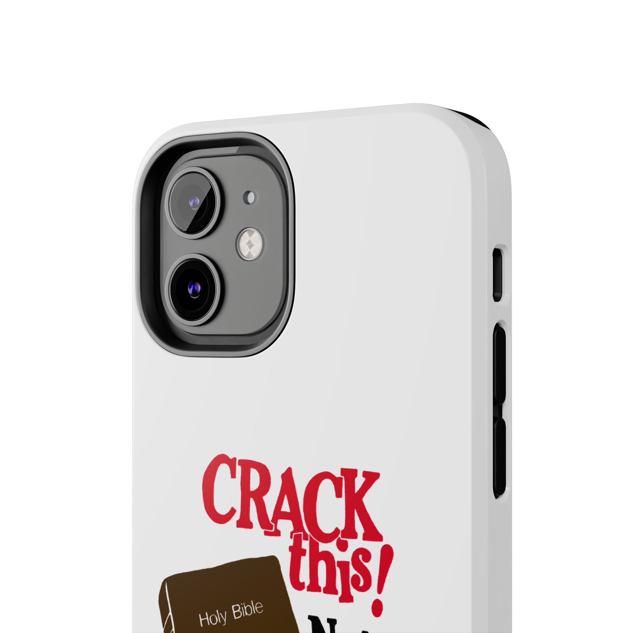 "Crack This! Not Drugs." Bible Phone Case