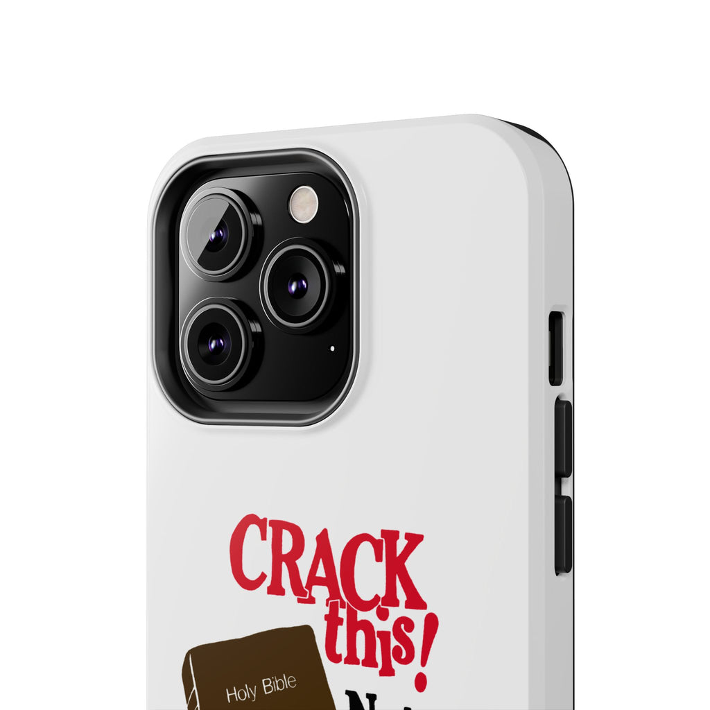 "Crack This! Not Drugs." Bible Phone Case