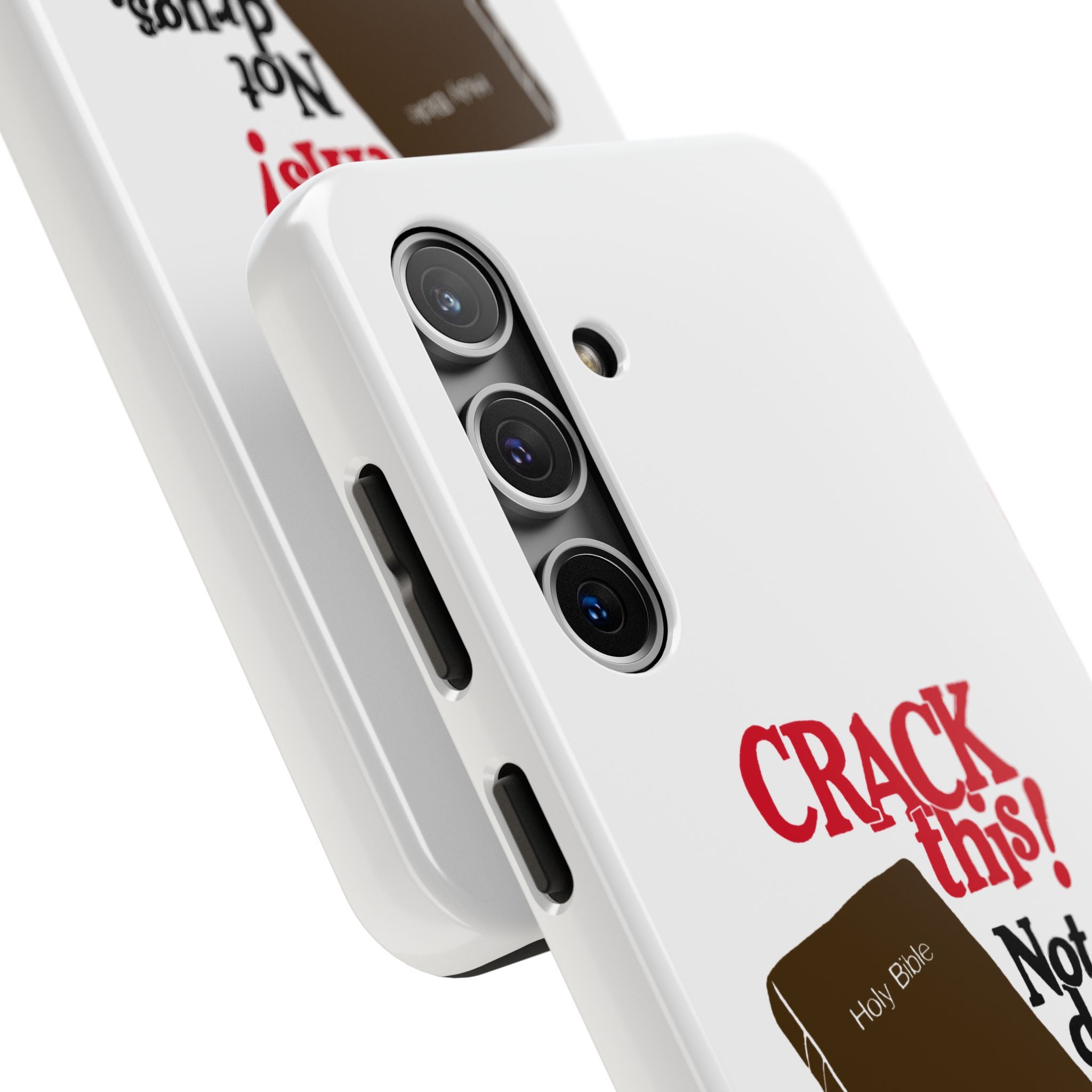 "Crack This! Not Drugs." Bible Phone Case
