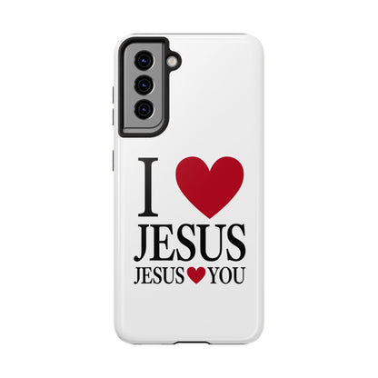 "I Love Jesus Jesus Loves You" Phone Case