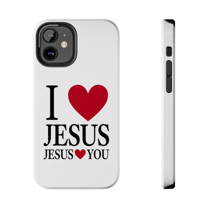 "I Love Jesus Jesus Loves You" Phone Case