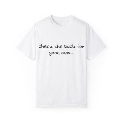 "Check The Back For Good News" Shirt