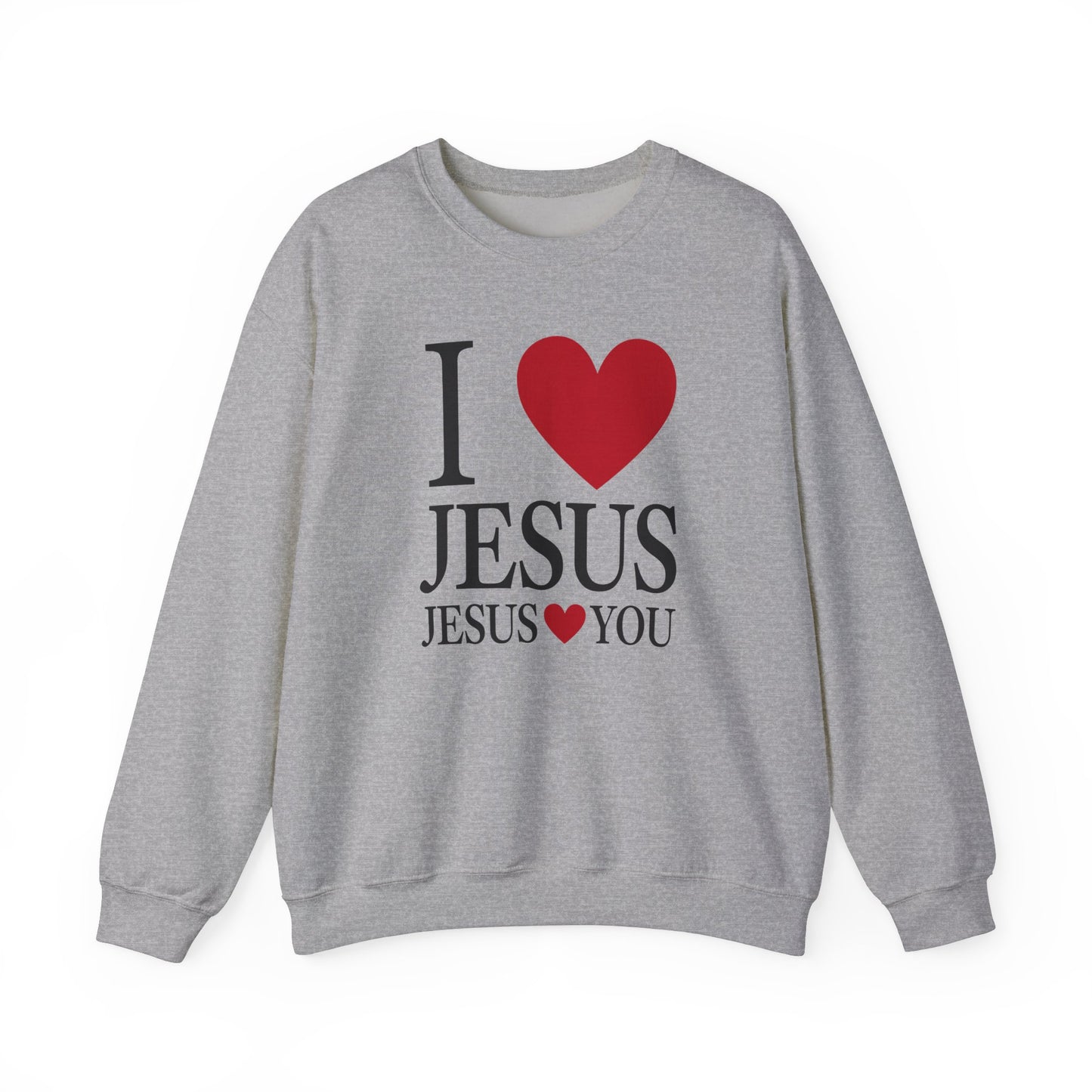 "I Love Jesus Jesus Loves You" Crewneck