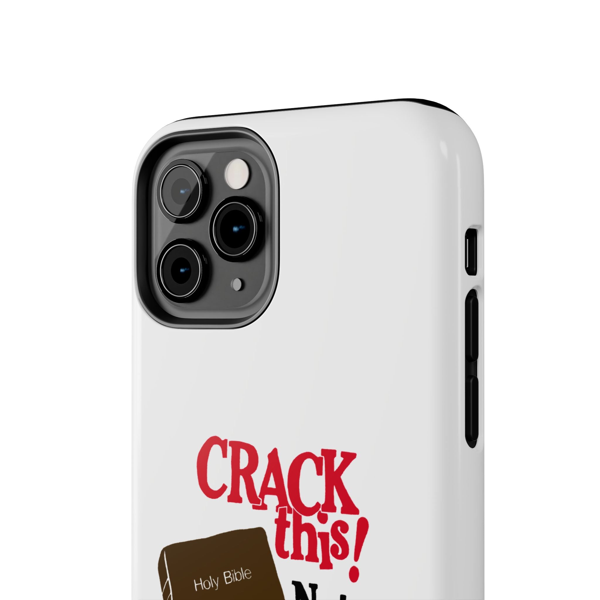 "Crack This! Not Drugs." Bible Phone Case