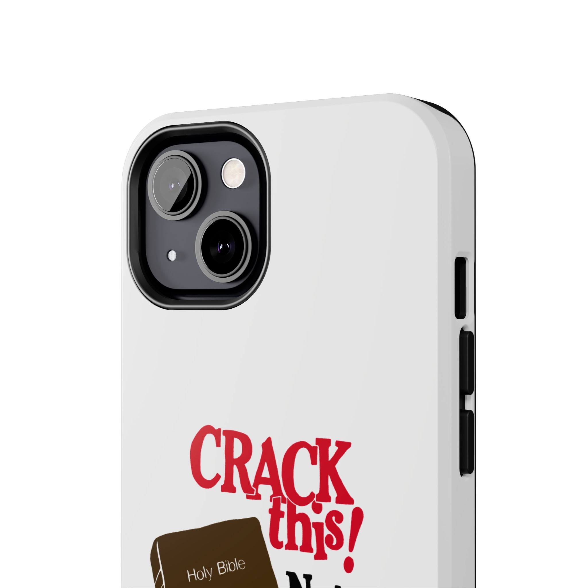 "Crack This! Not Drugs." Bible Phone Case