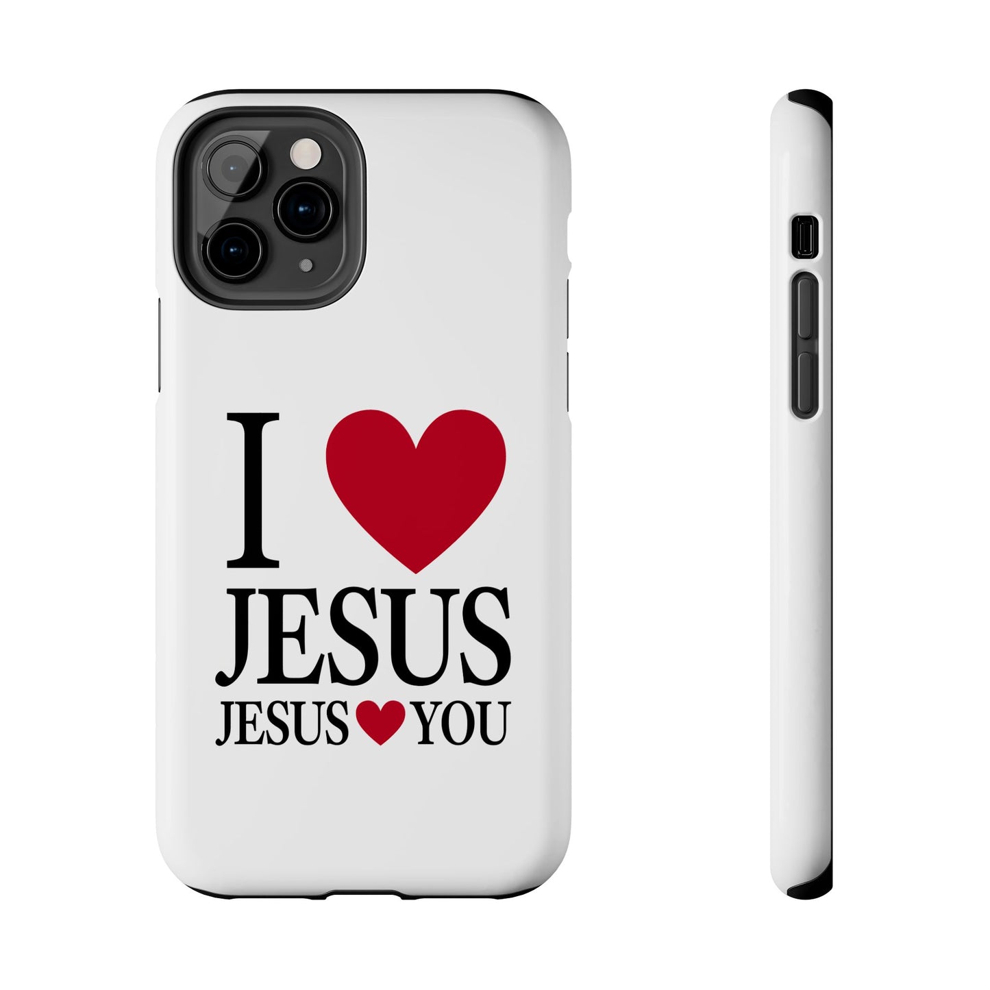 "I Love Jesus Jesus Loves You" Phone Case