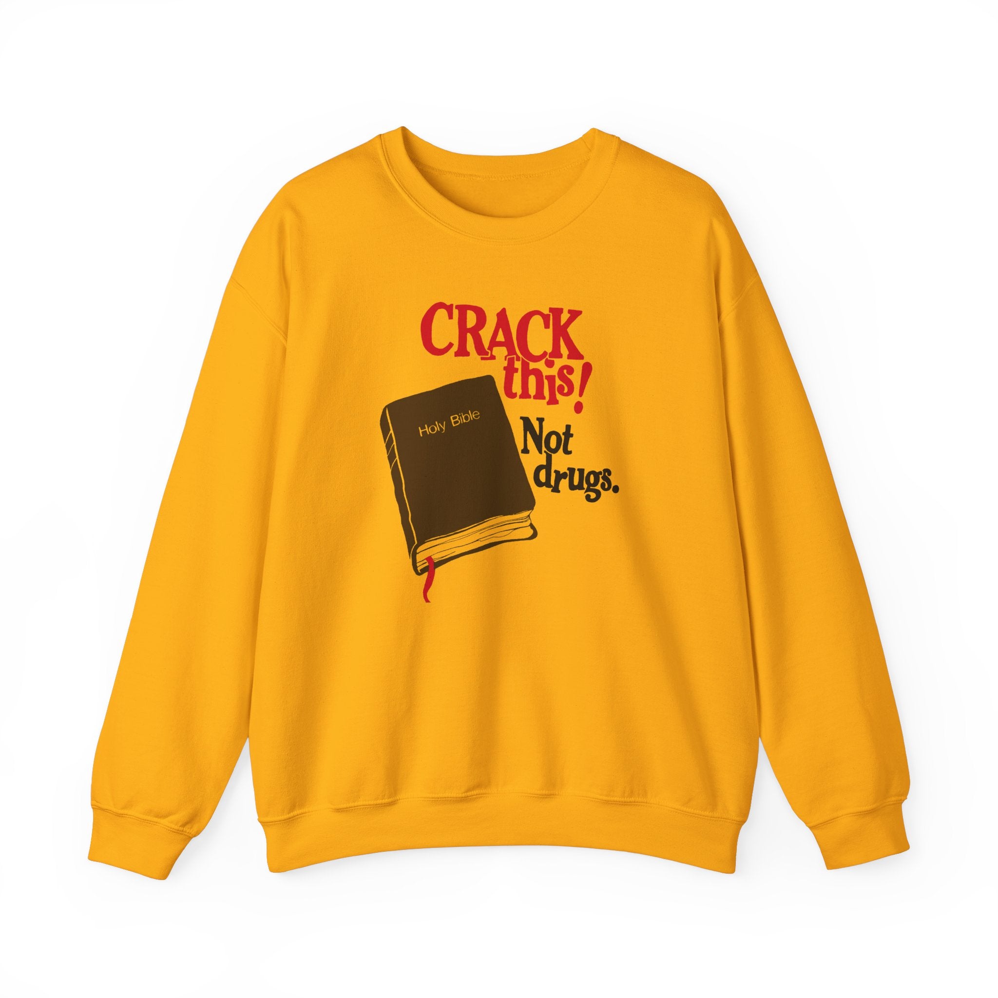 "Crack This! Not Drugs" Bible Crewneck