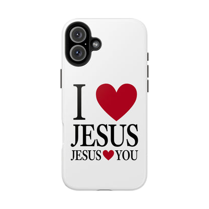 "I Love Jesus Jesus Loves You" Phone Case