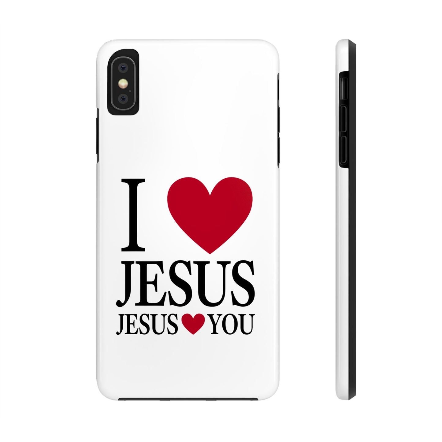 "I Love Jesus Jesus Loves You" Phone Case