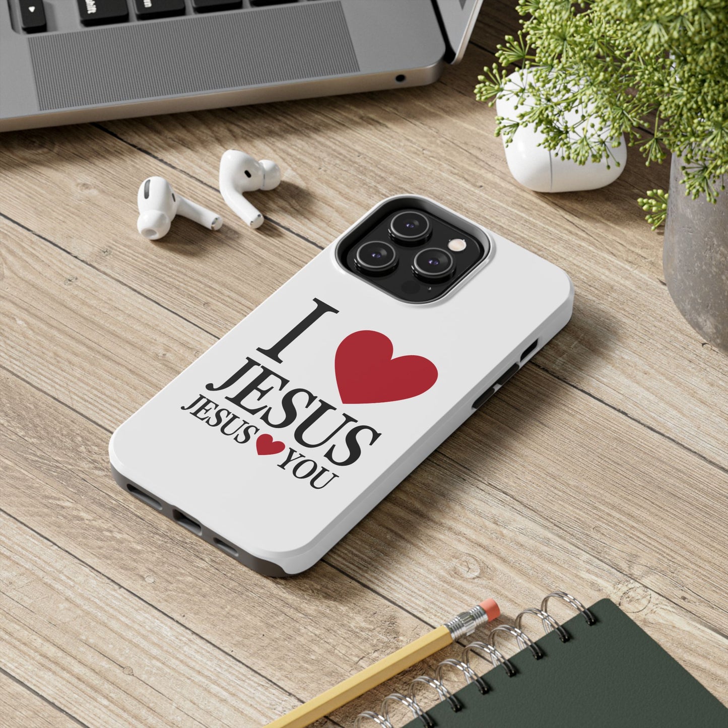 "I Love Jesus Jesus Loves You" Phone Case