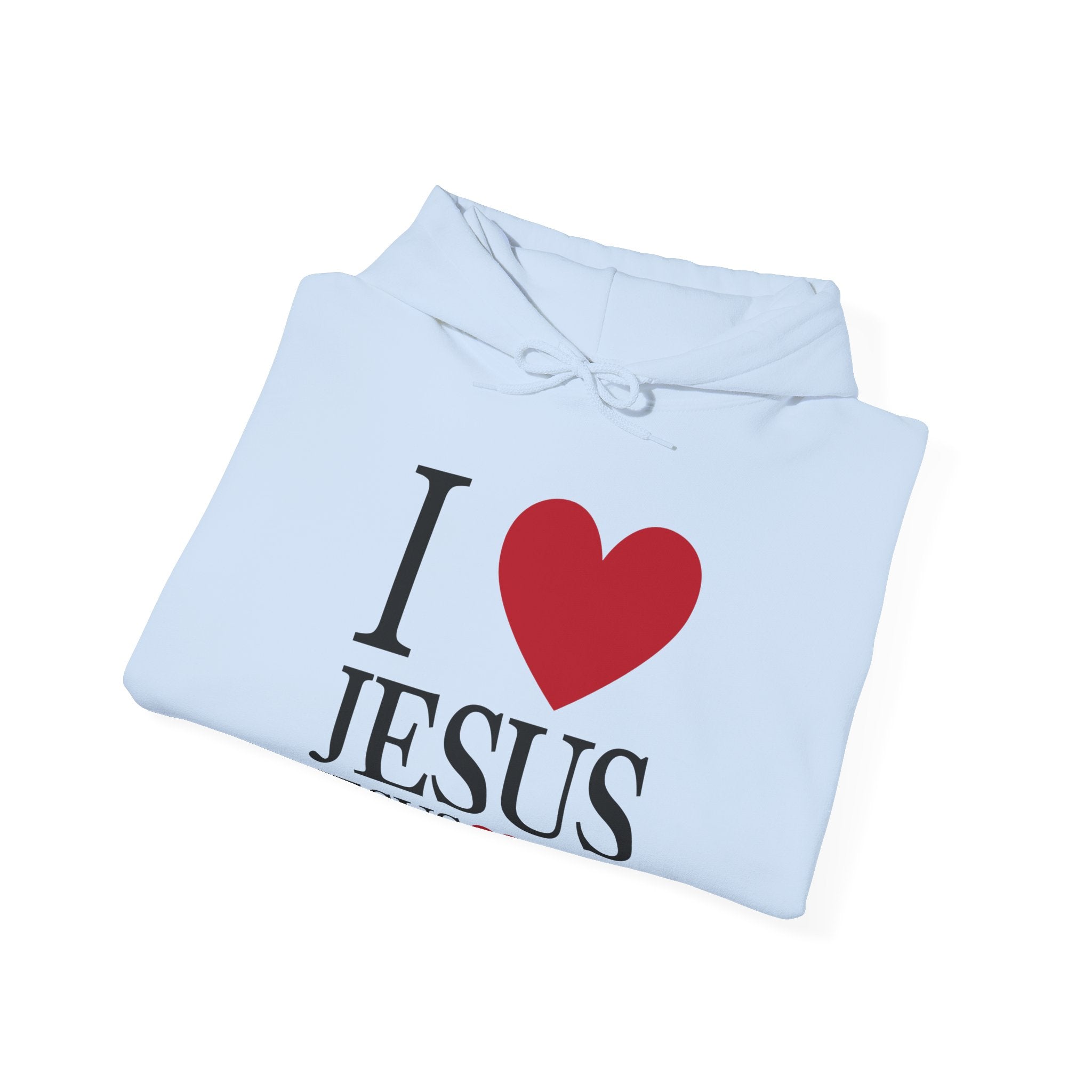 "I Love Jesus Jesus Loves You" Hoodie