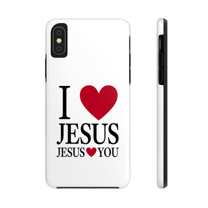 "I Love Jesus Jesus Loves You" Phone Case