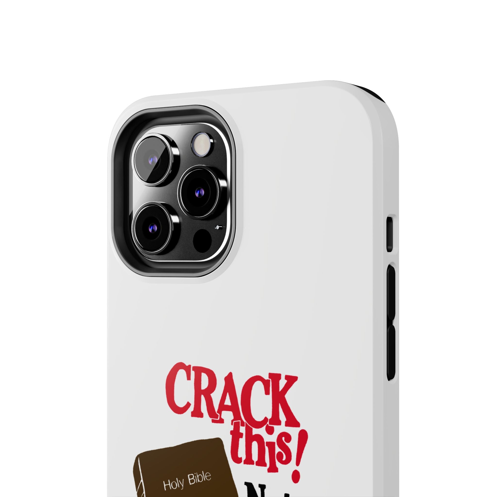 "Crack This! Not Drugs." Bible Phone Case