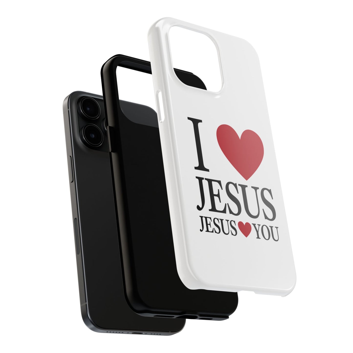 "I Love Jesus Jesus Loves You" Phone Case