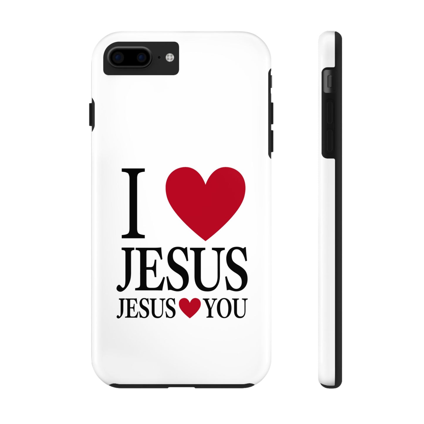 "I Love Jesus Jesus Loves You" Phone Case