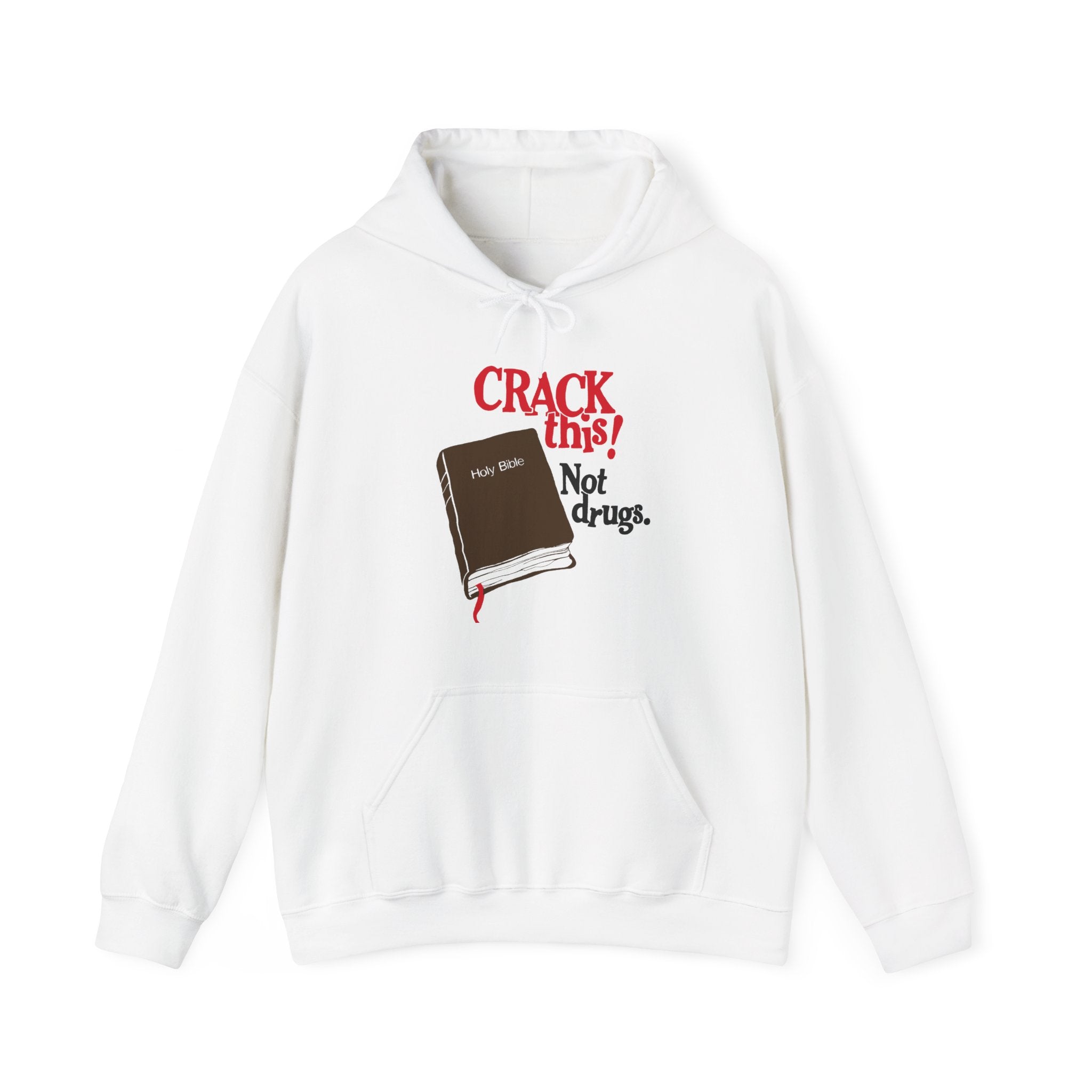 "Crack This! Not Drugs" Bible Hoodie