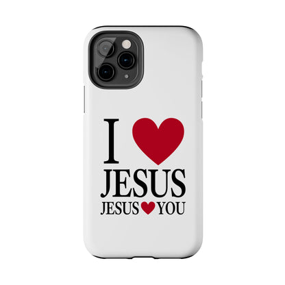 "I Love Jesus Jesus Loves You" Phone Case