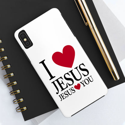 "I Love Jesus Jesus Loves You" Phone Case