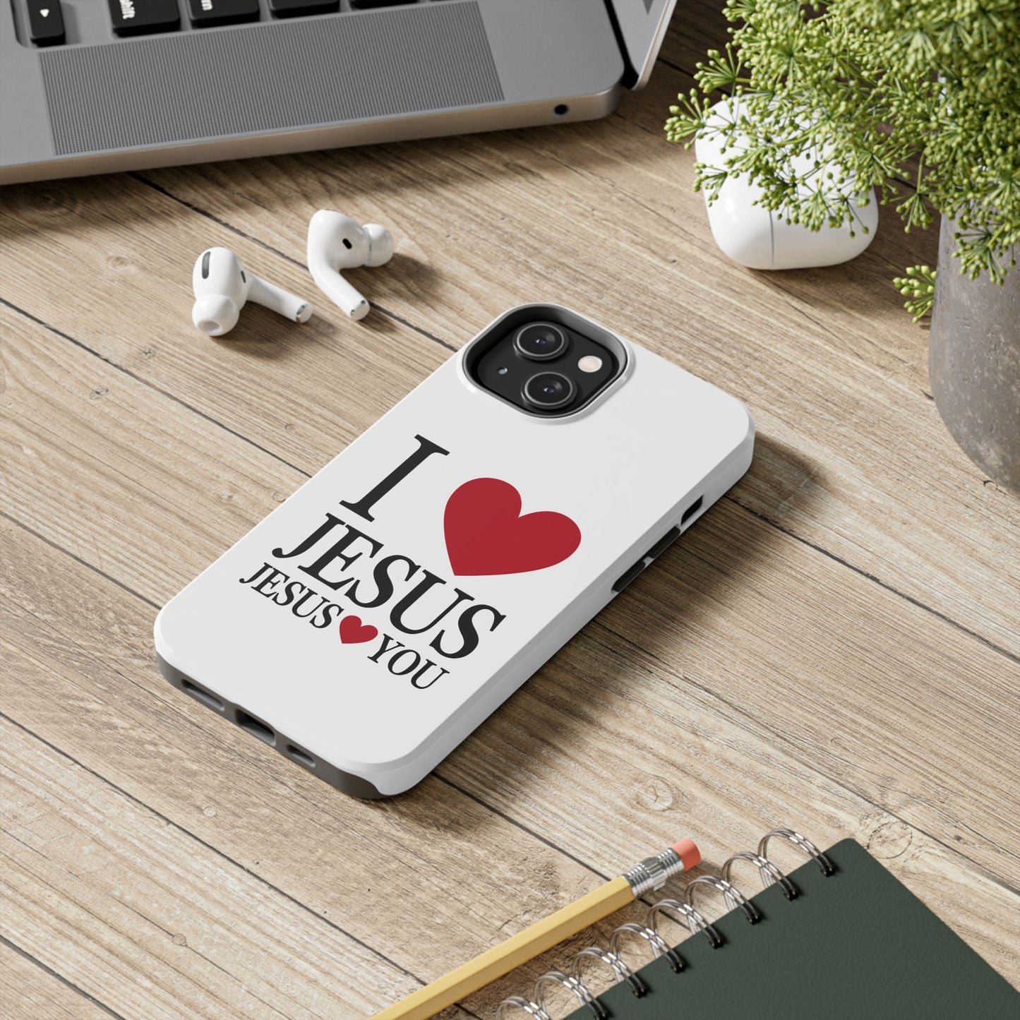 "I Love Jesus Jesus Loves You" Phone Case