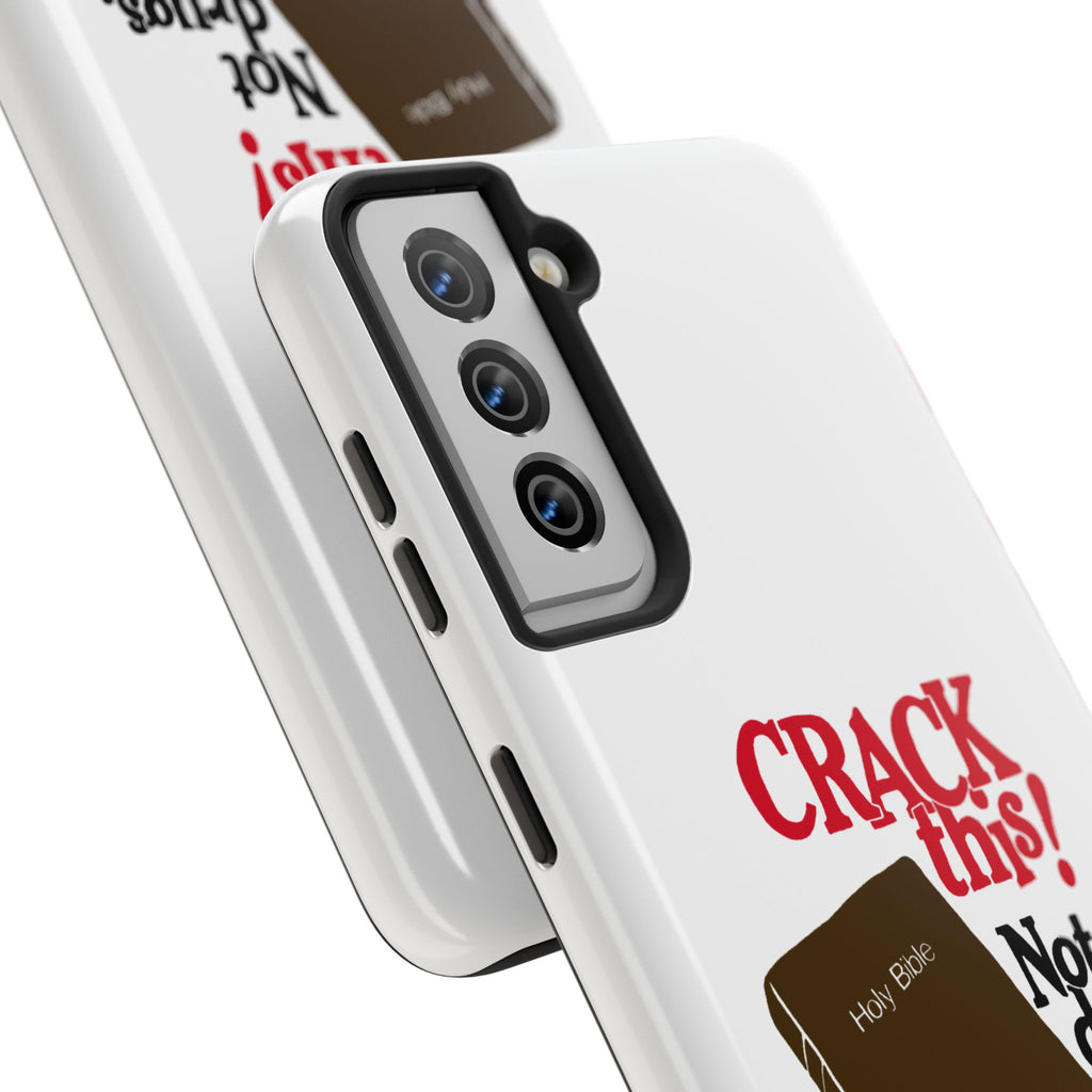 "Crack This! Not Drugs." Bible Phone Case