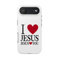 "I Love Jesus Jesus Loves You" Phone Case