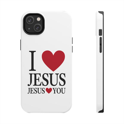 "I Love Jesus Jesus Loves You" Phone Case