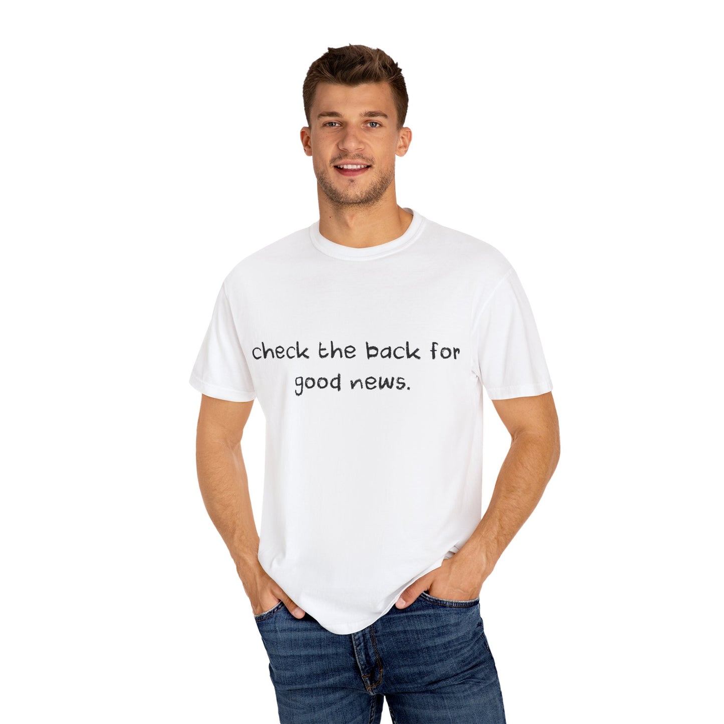 "Check The Back For Good News" Shirt