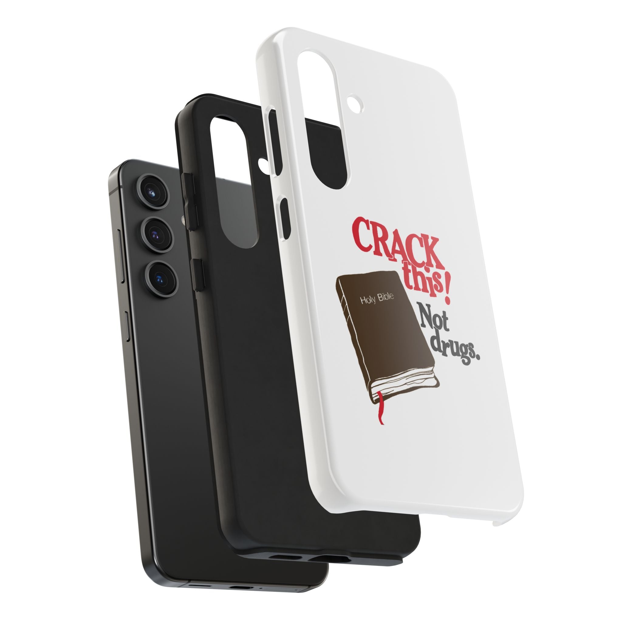 "Crack This! Not Drugs." Bible Phone Case