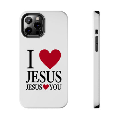 "I Love Jesus Jesus Loves You" Phone Case